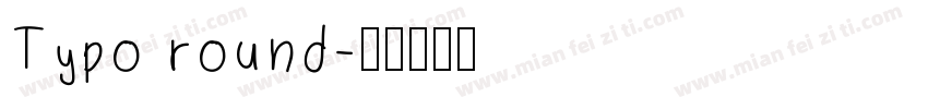 Typo round字体转换
